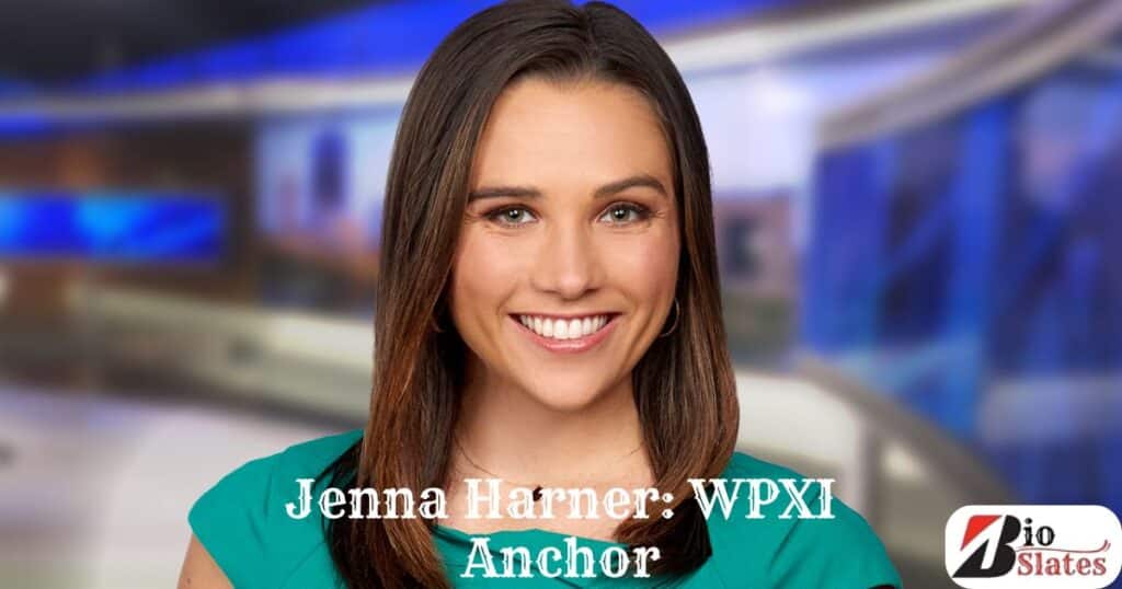 Jenna Harner: WPXI Anchor Bio, Age, Family, Net Worth & Career