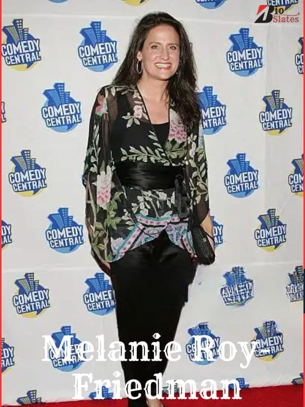 Melanie Roy-Friedman Net Worth