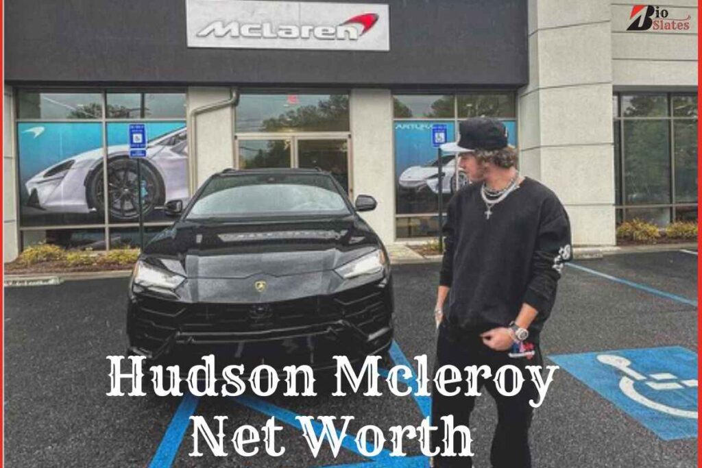 Hudson Mcleroy Net Worth