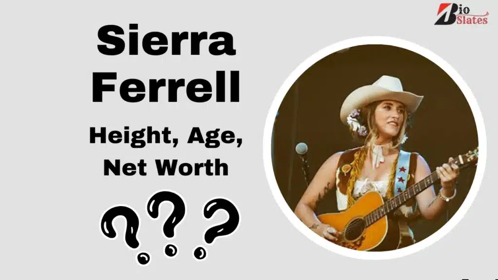 Sierra Ferrell Height, Age, Net worth, husband