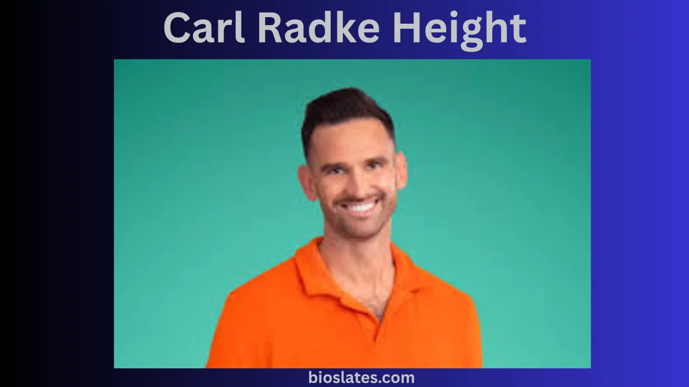 Carl Radke Height
