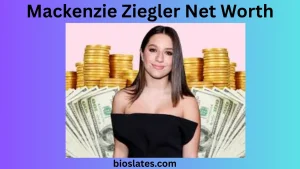 Mackenzie Ziegler Net Worth