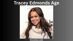 Tracey Edmonds Age
